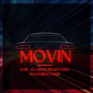 Movin (Explicit)