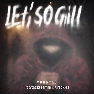 Lets Go Girl (feat. Stackteamm & K.rackies) (Explicit)