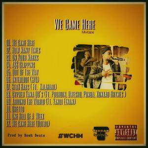 We Came Here Mixtape (Explicit)