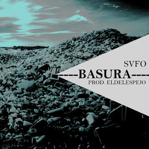Basura (feat. Prod. EldelEspejo) (Explicit)