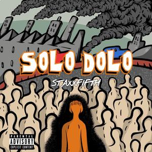 Solo Dolo (Explicit)