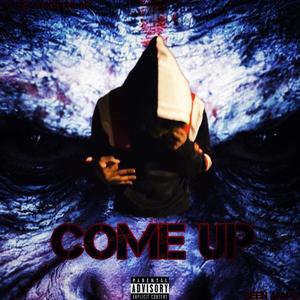 Come Up Teaser (Explicit)