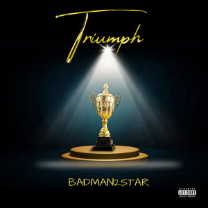 Triumph (Explicit)