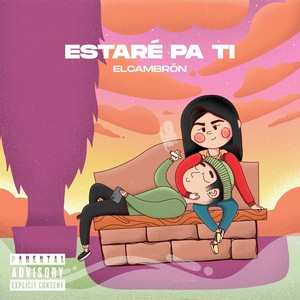 Estaré pa ti (Explicit)