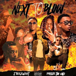 Next To Blow (Explicit)