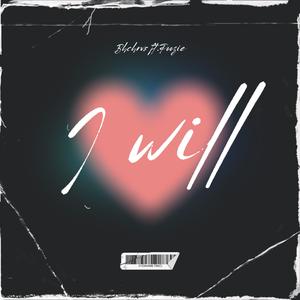 I Will (feat. Poozie) (Explicit)