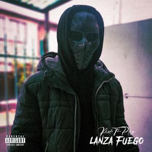 Lanza Fuego (Explicit)