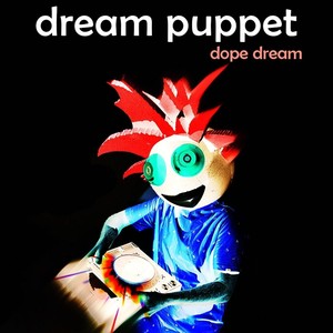 Dope Dream (Explicit)