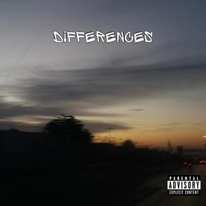 DIFFERENCES (feat. Hammad Khan) [Explicit]