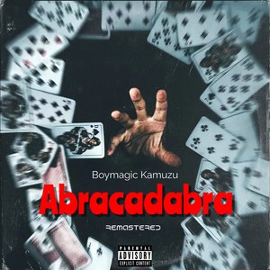 Abracadabra (Remastered) [Explicit]