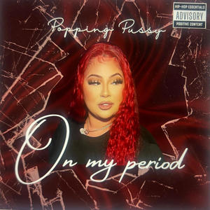 Period Blood (feat. Sukihana & Ray j) [Explicit]