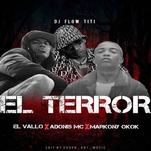 EL TERROR (Explicit)