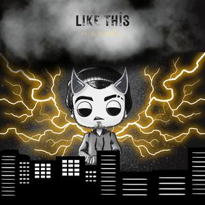 Like This (Explicit)