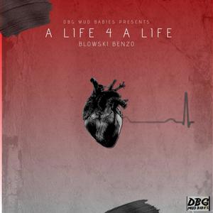 A LIFE 4 A LIFE (Explicit)