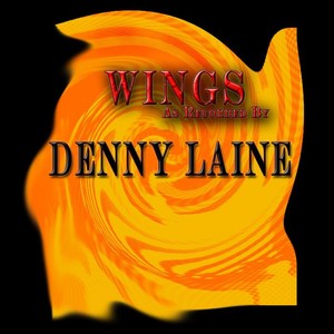 Wings (As Recorded By Denny Laine)