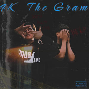 4K Da Gram (feat. $nipa) [Explicit]