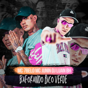 BAFORANDO BICO VERDE (Explicit)