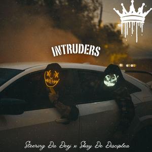 Intruders (feat. Skay De Disciplea)