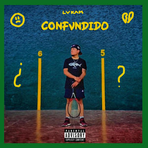 Confvndido (Explicit)