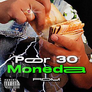 Por 30 moneda (Explicit)