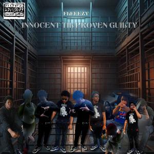 Innocent Til Proven Guilty (Explicit)