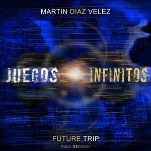 Future Trip: Juegos Infinitos