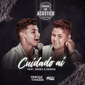 Cuidado Aí (Acústico) (Ao Vivo)