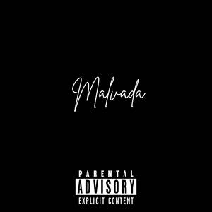 Malvada (Explicit)