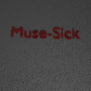 Muse-Sick