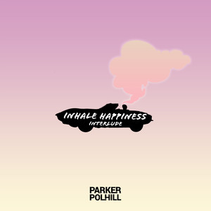 Inhale Happiness Interlude