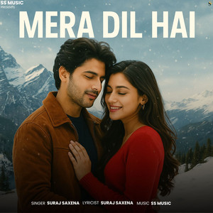 Mera Dil Hai