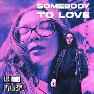 Somebody To Love
