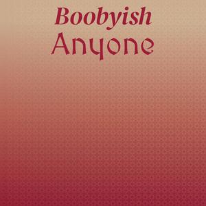 Boobyish Anyone