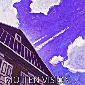 Molten Vision