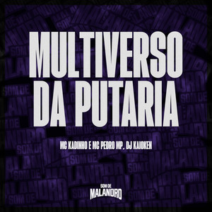 Multiverso da Putaria (Explicit)