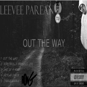 OUT THE WAY (Explicit)