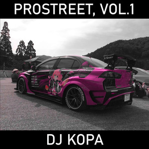 Prostreet, Vol. 1 (Explicit)