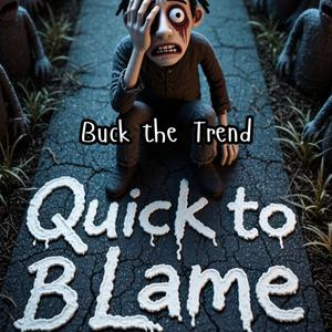 Quick to B Lame (Explicit)