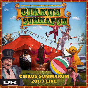 Cirkus Summarum 2017 (Live)