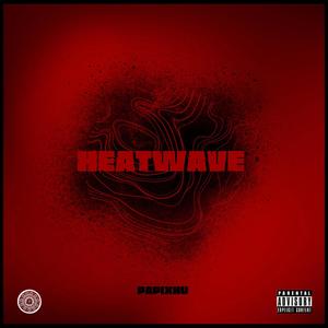 HeatWave (Explicit)