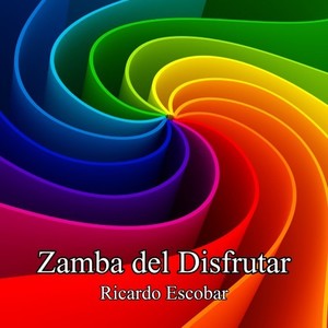 Zamba del Disfrutar