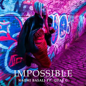 Impossible(feat. Quas G)