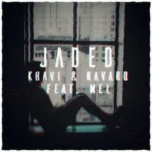 Jaded(Feat. MEL)