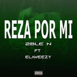 Reza Por Mí (Explicit)