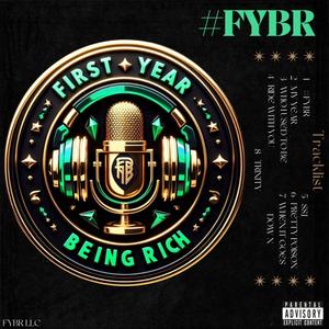 #FYBR (feat. N.O.N Von, DJ Beast Baltimore, Nu Blacc & XoxoDeej) [Explicit]