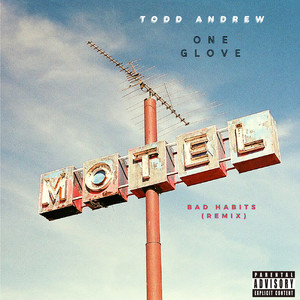 Bad Habits (Remix|Explicit)