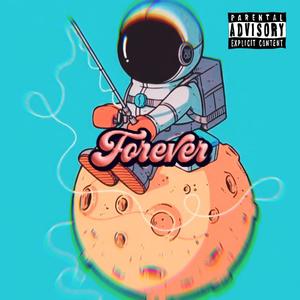 Forever (Explicit)