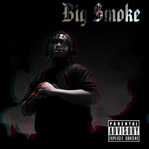Big Smoke (Explicit)