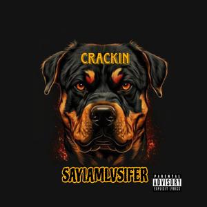 Crackin (Explicit)