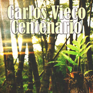 Carlos Vieco Centenario